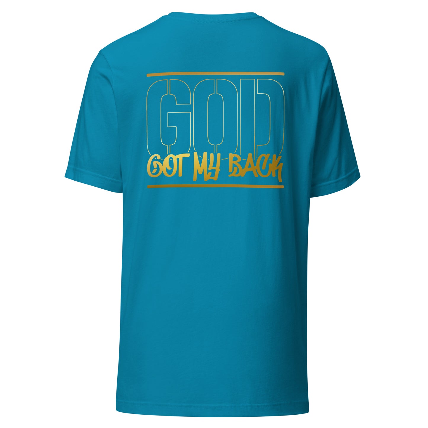 God Got My Back Unisex t-shirt