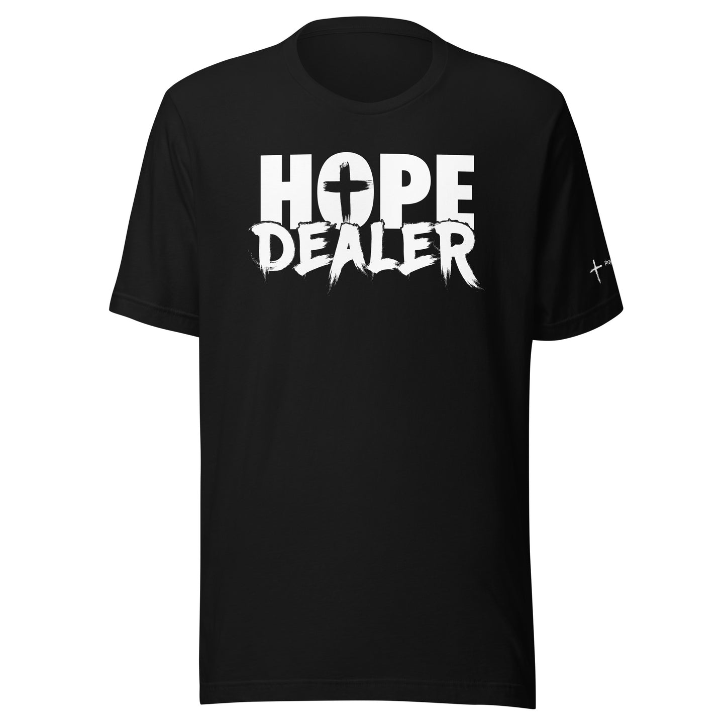 Hope Dealer Unisex t-shirt