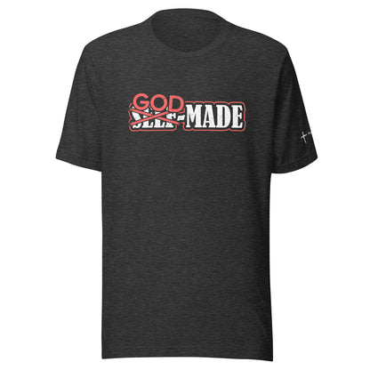 God Made Unisex t-shirt