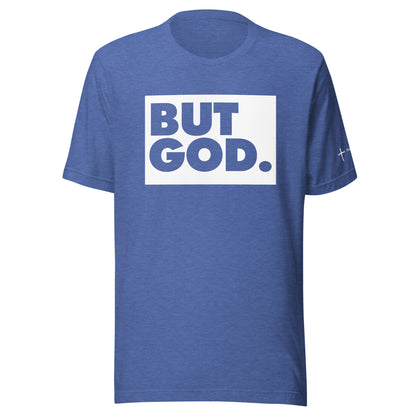 But God Unisex t-shirt