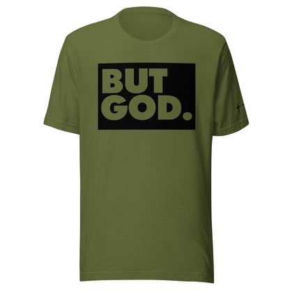 But God Unisex t-shirt