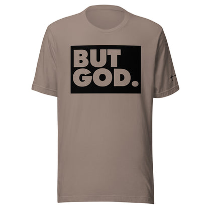 But God Unisex t-shirt