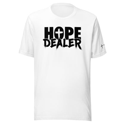 Hope Dealer Unisex t-shirt